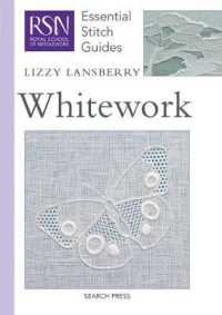 Whitework (Essential Stitch Guide) （SPI）