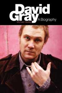 David Gray : A Biography （2ND）