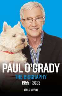 Paul O'Grady - the Biography