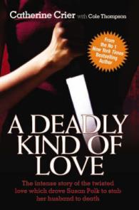Deadly Kind of Love -- Paperback / softback