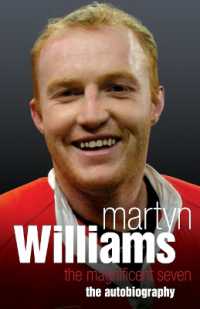 Martyn Williams : The Autobiography