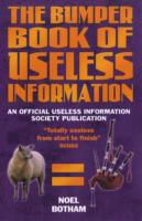 Bumper Book of Useless Information -- Paperback / softback