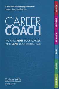 Career Coach : How to Plan Your Career and Land Your Perfect Job （2ND）