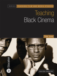黒人映画を教えるために<br>Teaching Black Cinema (Bfi Teaching Film and Media Studies) （SPI）