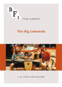 The Big Lebowski (Bfi Film Classics)