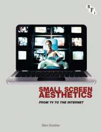 小さな画面の美学：テレビからネットへ<br>Small Screen Aesthetics : From TV to the Internet