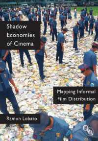 Shadow Economies of Cinema : Mapping Informal Film Distribution (Cultural Histories of Cinema)