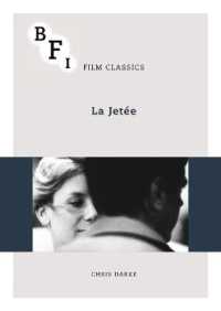 La Jete (Bfi Film Classics)