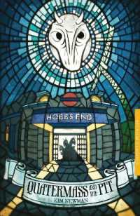 火星人地球襲来（BFI映画の古典）<br>Quatermass and the Pit : Five Million Years to Earth (Bfi Film Classics)