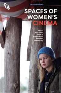 Spaces of Women's Cinema : Space, Place and Genre in Contemporary Womens Filmmaking