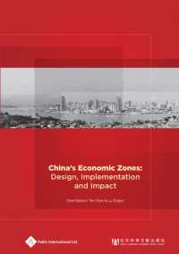 China's Economic Zones : Design, Implementation and Impact (Economic History in China Series)