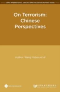 On Terrorism : Chinese Perspectives (China International Analysis and Evaluation Reports)