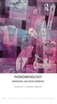 Phenomenology : Responses and Developments (The History of Continental Philosophy)