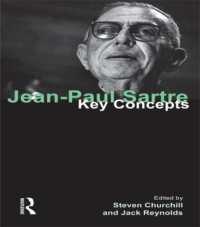 サルトル：鍵概念<br>Jean-Paul Sartre : Key Concepts (Key Concepts)