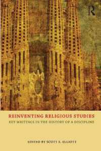 Reinventing Religious Studies : Key Writings in the History of a Discipline