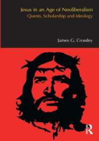 Jesus in an Age of Neoliberalism : Quests, Scholarship and Ideology (Bibleworld)