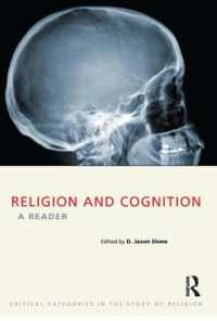 Religion and Cognition : A Reader (Critical Categories in the Study of Religion)