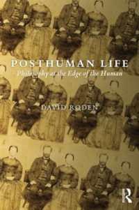 ポストヒューマンの生の哲学<br>Posthuman Life : Philosophy at the Edge of the Human