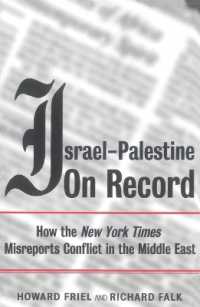 ニューヨーク・タイムズによる中東紛争の虚報<br>Israel-Palestine on Record : How the New York Times Misreports Conflict in the Middle East