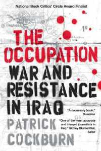 The Occupation : War and Resistance in Iraq