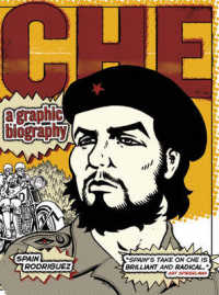 イラスト版チェ・ゲバラの生涯<br>Che : A Graphic Biography