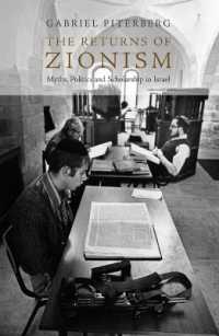 The Returns of Zionism : Myths, Politics and Scholarship in Israel