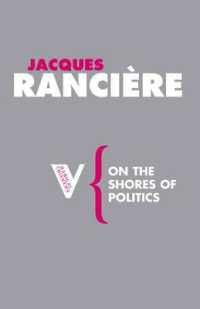 ジャック・ランシエール著／政治の海辺（英訳）<br>On the Shores of Politics (Radical Thinkers)