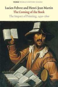 The Coming of the Book : The Impact of Printing, 1450-1800 (Verso World History) （3RD）