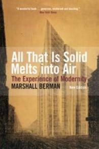 All That Is Solid Melts into Air : The Experience of Modernity