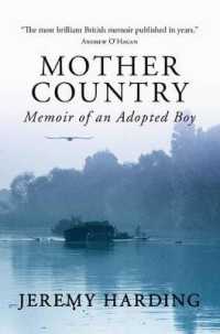 Mother Country : Memoir of an Adopted Boy