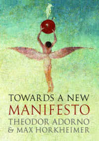 アドルノ、ホルクハイマー（共）著／新たな「宣言」に向けて<br>Towards a New Manifesto （1ST）