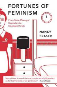 Ｎ．フレイザー著／フェミニズムの運命<br>Fortunes of Feminism : From State-Managed Capitalism to Neoliberal Crisis