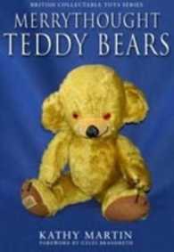 Merrythought Bears -- Hardback