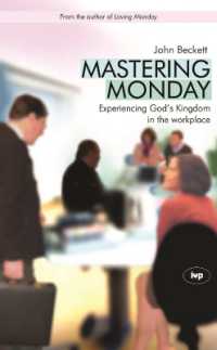 Mastering Monday : Experiencing God'S Kingdom in the Workplace