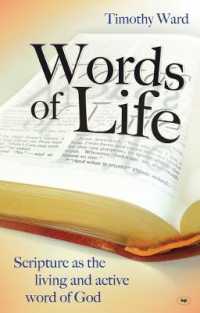 Words of Life : Scripture as the Living and Active Word of God