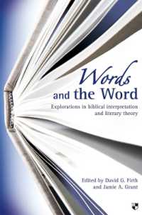 Words and the Word : Explorations in Biblical Interpretation and Literary Theory