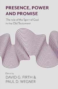 Presence, Power and Promise : The Role of the Spirit of God in the Old Testament