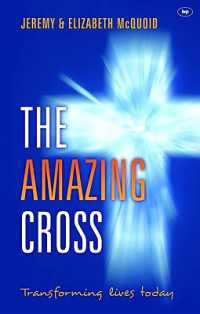 The Amazing Cross : Transforming Lives Today