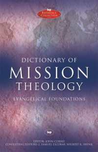 Dictionary of Mission Theology PB : Evangelical Foundations (Ivp Reference)