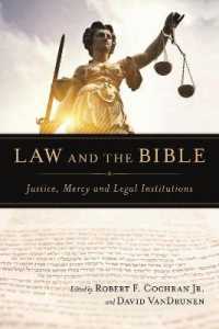 Law and the Bible : Justice, Mercy and Legal Institutions