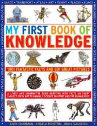My First Book of Knowledge : 1001 Fantastic Facts and 801 Great Pictures