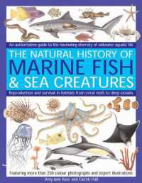 Marine Fish : An Authoritative Guide to the Fascinating Diversity of Saltwater Aquatic Life