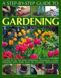 A Step-By-Step Guide to Gardening