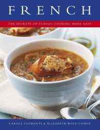 French : The Secrets of Classic Cooking Made Easy （Reprint）