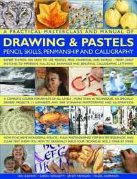 Practical Masterclass and Manual of Drawing & Pastels