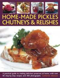 Home-made Pickles, Chutneys and Relishes -- Paperback / softback