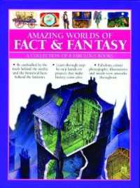 Amazing Worlds of Fact & Fantasy: A Collection of 8 Fabulous Books : Be enthralled by the truth behind the myths and the historical facts behind the fantasies; learn through step-by-step hands-on projects that make history come alive; fabulous photog