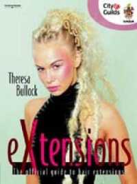 Extensions : The Official Guide to Hair Extensions （1ST）