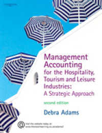 Management Accounting for Hospitality, Tourism, and Leisure Industries : A Strategic Approach （2ND）