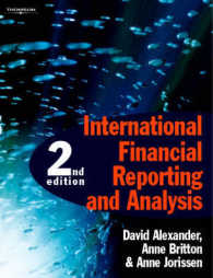 国際財務報告と分析（第２版）<br>International Financial Reporting and Analysis （2ND）
